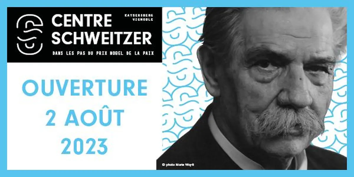 Ouverture du Centre Schweitzer
