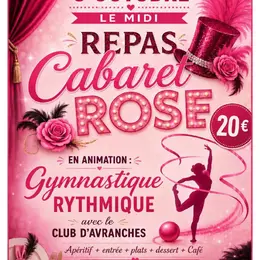 Repas Cabaret Rose