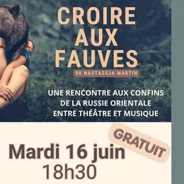 Représentation 'Croire aux Fauves'