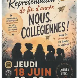 Représentation de théâtre de fin d'année Nous, collégiennes ! 