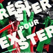 Résister pour exister