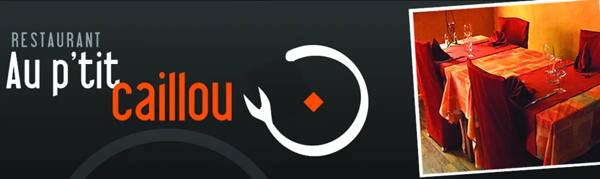 Au p'tit caillou - Fermé
