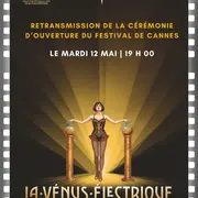 Retransmission cérémonie ouverture Festival de Cannes