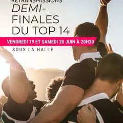 Retransmission Des Demi-Finales Du Top 14
