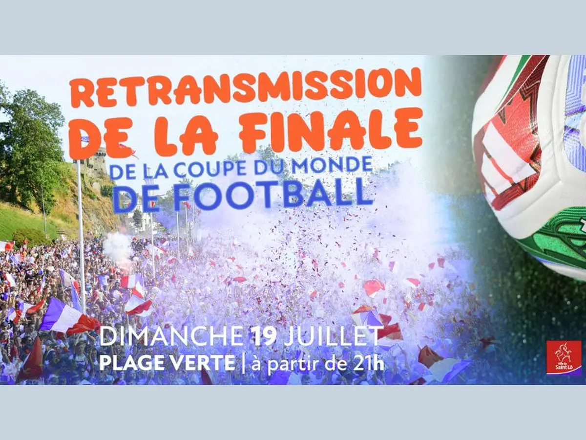 Retransmission finale de la coupe du monde de football