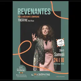 Revenantes, Théatre par La méchante compagnie