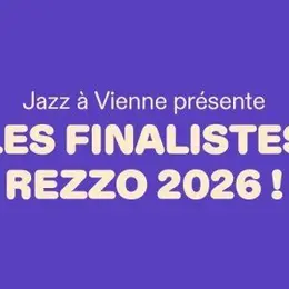 Rezzo Jazz à Vienne présente ses finalistes 2026