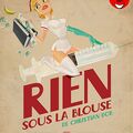Rien sous la blouse