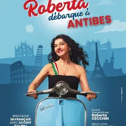 Roberta Cecchin dans Una Roberta débarque à Antibes !