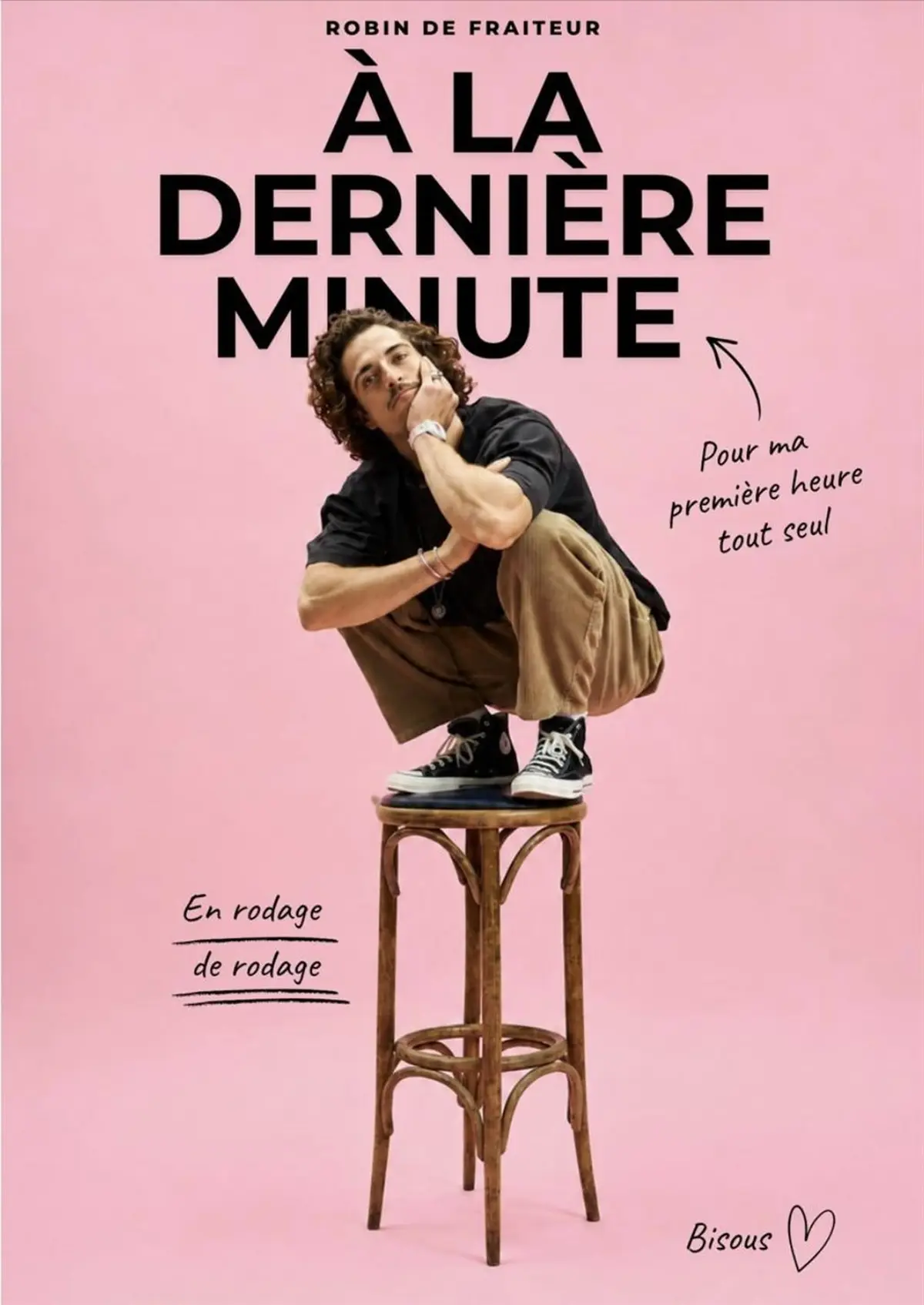 Robin De Fraiteur dans À la dernière minute