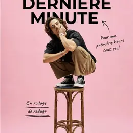 Robin De Fraiteur dans À la dernière minute