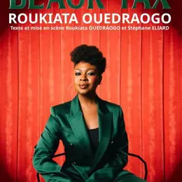 Roukiata Ouedraogo dans Black Tax
