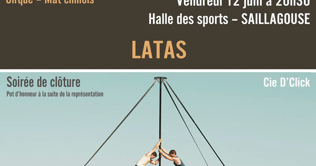 Saison Cerdane - Cirque - Mât Chinois: Soirée De Clôture: Latas - Saillagouse