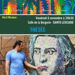 Saison Cerdane - Thésée – Collectif Tdp: Recit - Musique