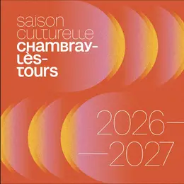 Saison culturelle 2026-2027 à Chambray-lès-Tours : une programmation riche et variée