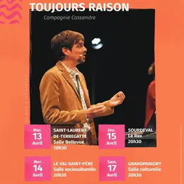 Saison Culturelle > Théâtre L'art d'avoir toujours raison