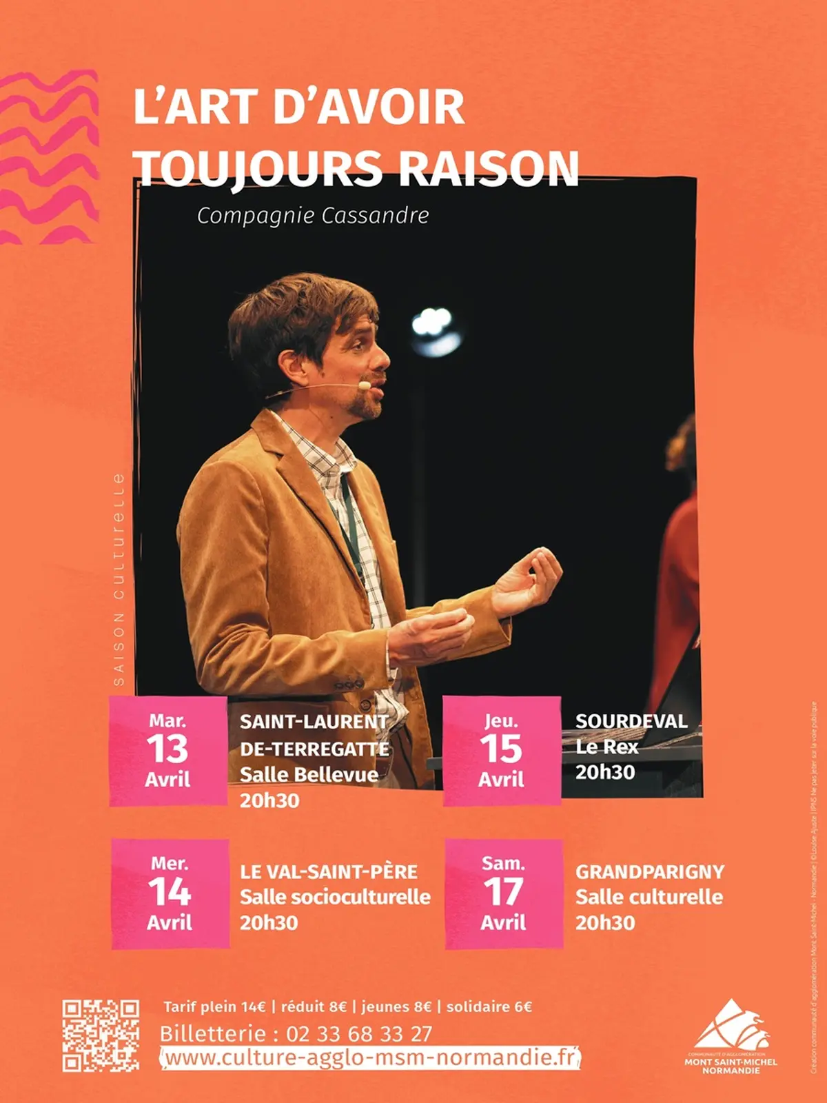 Saison Culturelle > Théâtre L'art d'avoir toujours raison