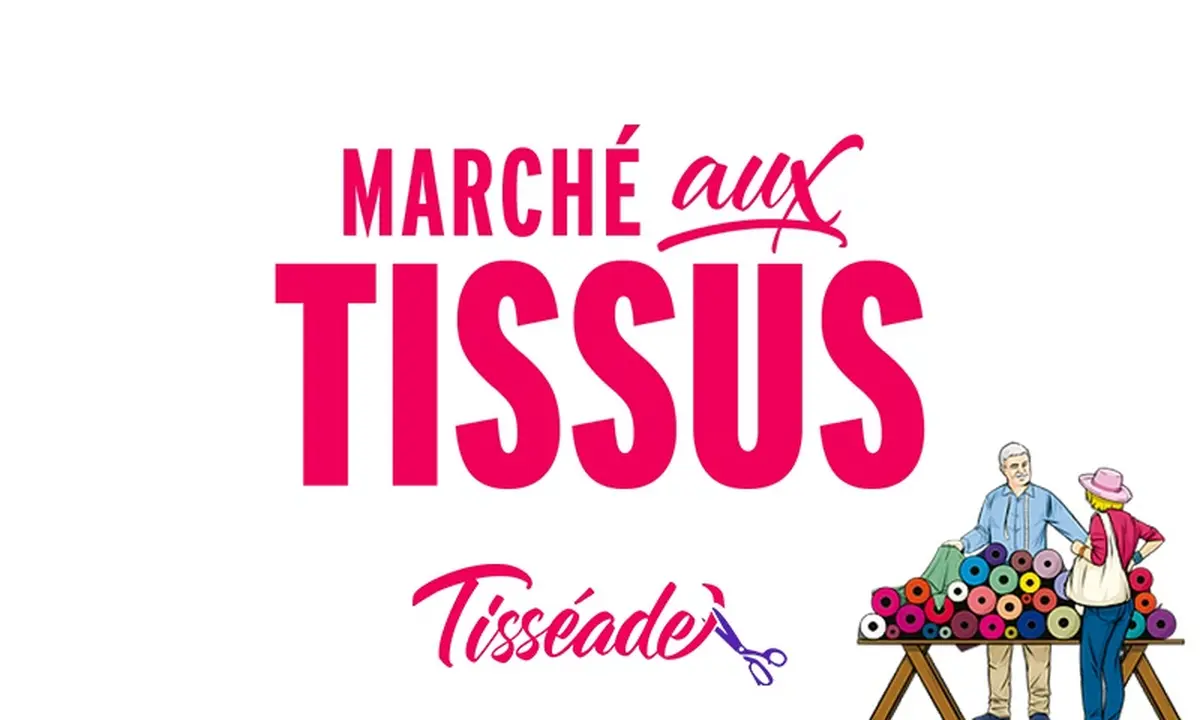 Salon des tissus et Loisirs créatifs - Les Tisséades