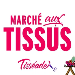 Salon des tissus et Loisirs créatifs - Les Tisséades