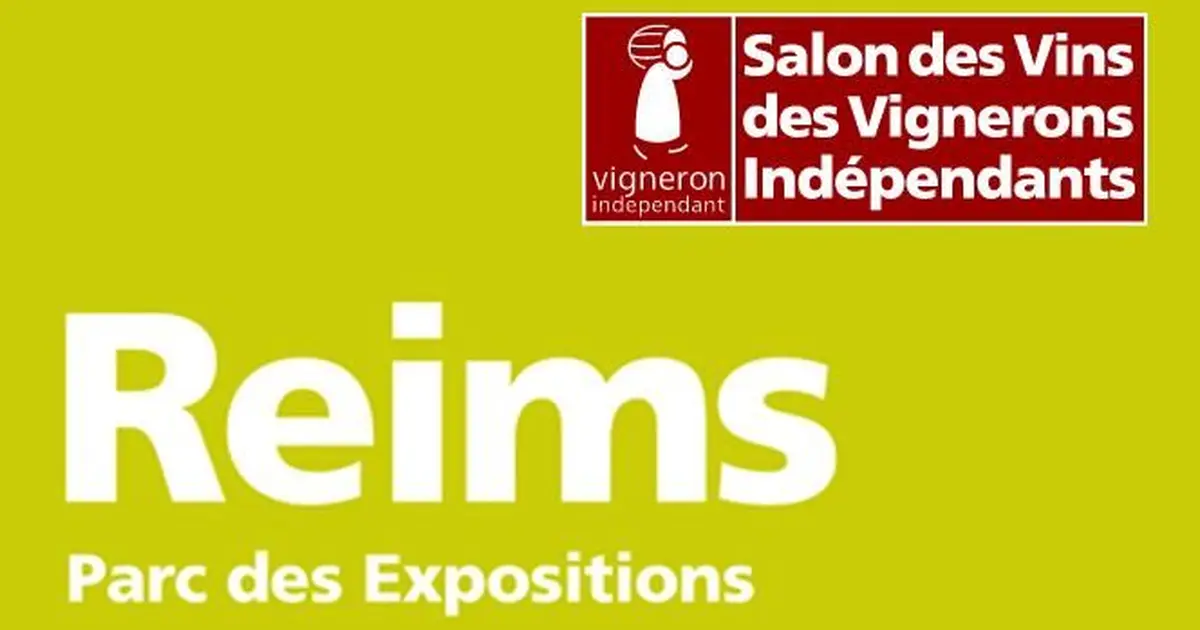 Salon des Vins de Vignerons Indépendants à Reims