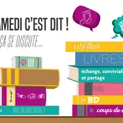 Samedi c'est dit ! Partage de coups de coeur