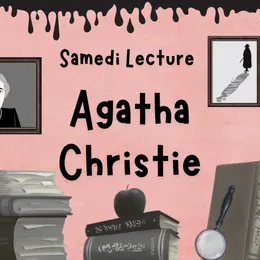 Samedi Lecture : Agatha Christie