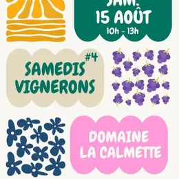 Samedis Vignerons au Domaine La Calmette