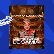 Samia Orosemane - Les histoires de Samia