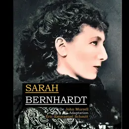 Sarah Bernhardt, la Divine