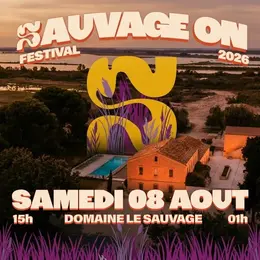 Sauvage’on Festival au Domaine Le Sauvage