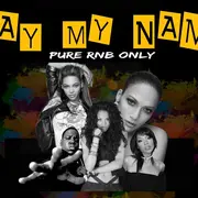 Say My Name RnB w/ Soon X Thug Dance X MRbenoitD