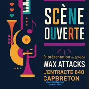 Scène ouverte à l'Entracte du 640