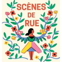 Scènes de Rue 2026 à Mulhouse : le festival des arts de rue qui envahit la ville