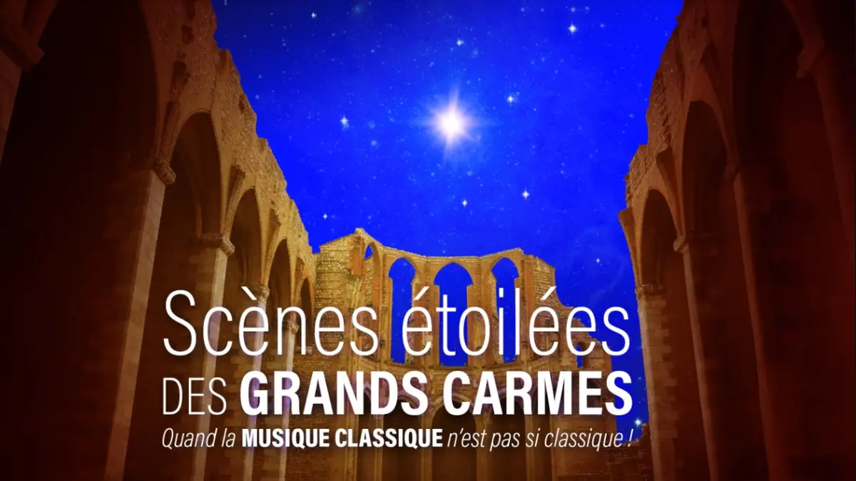 Scènes étoilées Des Grands Carmes