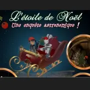Séance de planétarium spéciale L'étoile de Noël