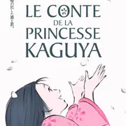 Séance Le Conte de la Princesse Kaguya