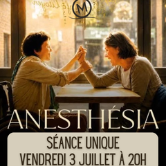 Séance Unique - Anesthésia