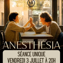 Séance Unique - Anesthésia