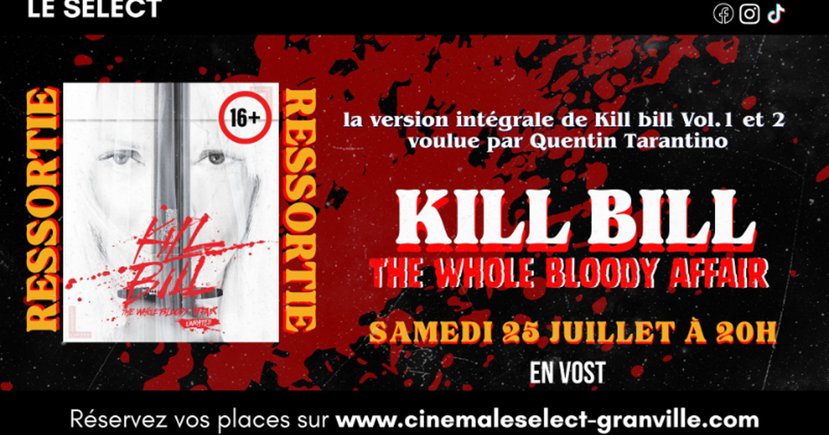 Séance unique : Kill Bill the whole bloody affair