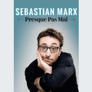 Sébastian Marx : Presque pas mal