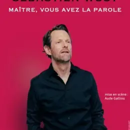 Sébastien Wust dans Maître, vous avez la parole
