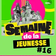 Semaine de la jeunesse #16