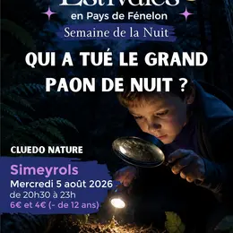 SEMAINE DE LA NUIT : Cluedo Nature - Qui a tué le Grand Paon de la nuit