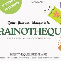 Semez, fleurissez, échangez à la grainothèque
