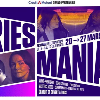 Séries Mania 2026 : comment suivre gratuitement le festival en ligne ?