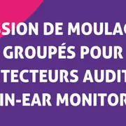 Session de moulage de bouchons d'oreille de gamme professionnelle