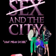 Seum and the City Vaut mieux en rire