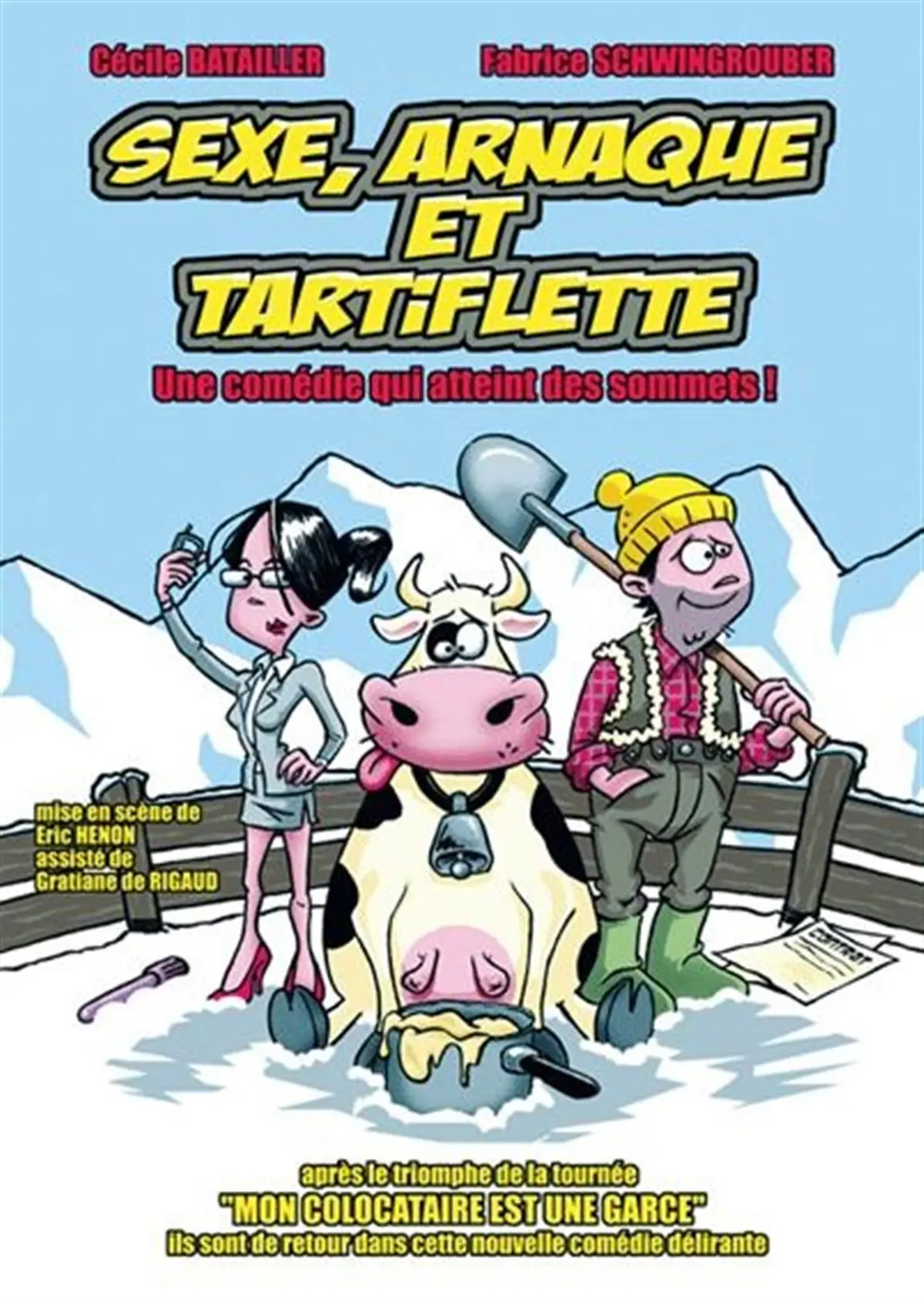Sexe, arnaque et tartiflette