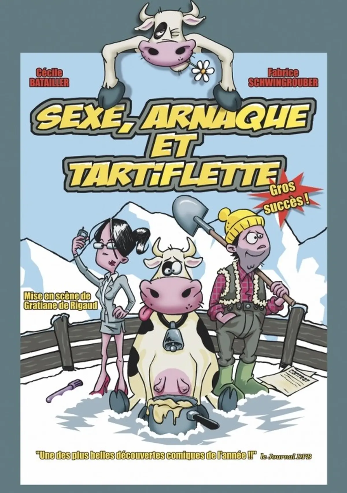 Sexe, arnaque et tartiflette