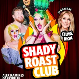 Shady Roast Club : Le Roast de Céline Dion